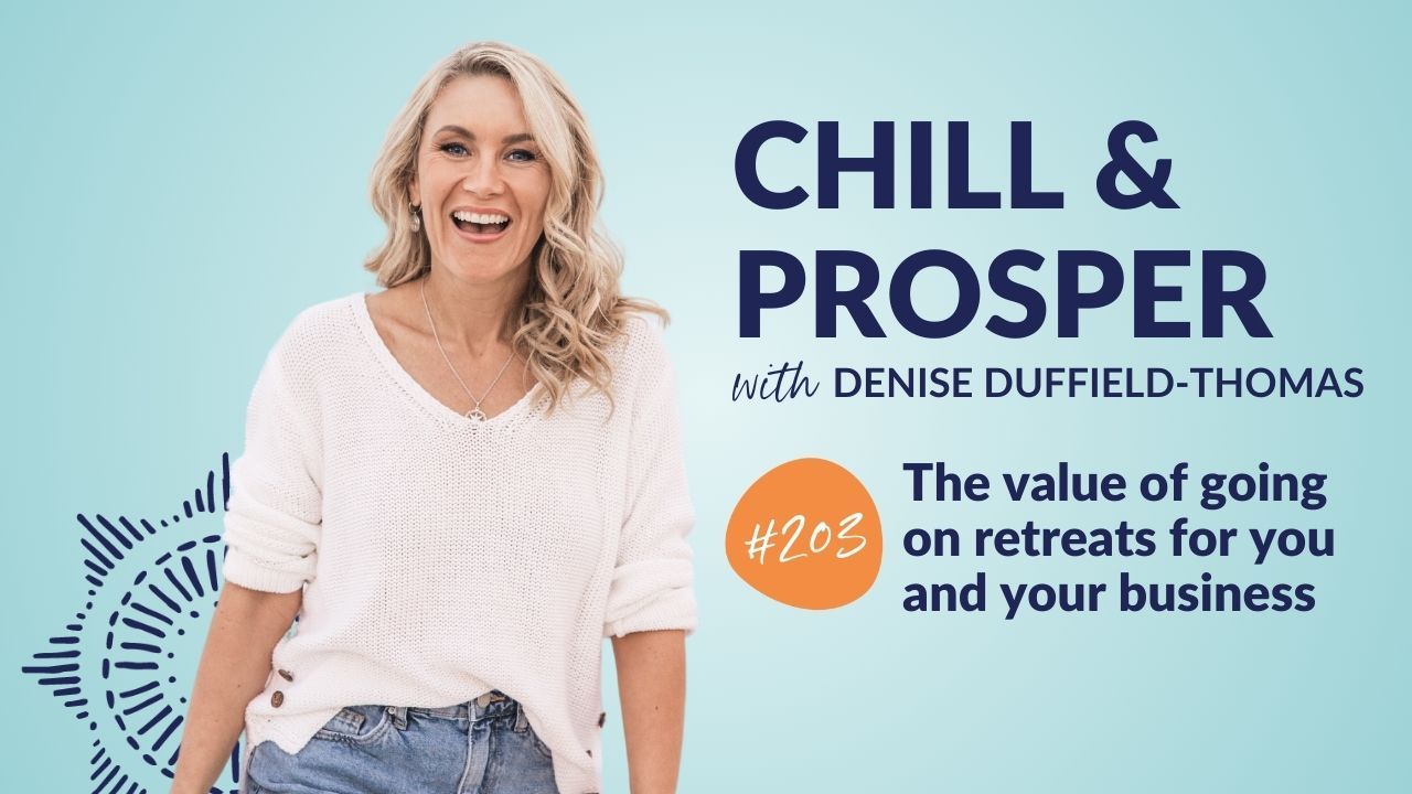 The value of going on retreats for you and your business 