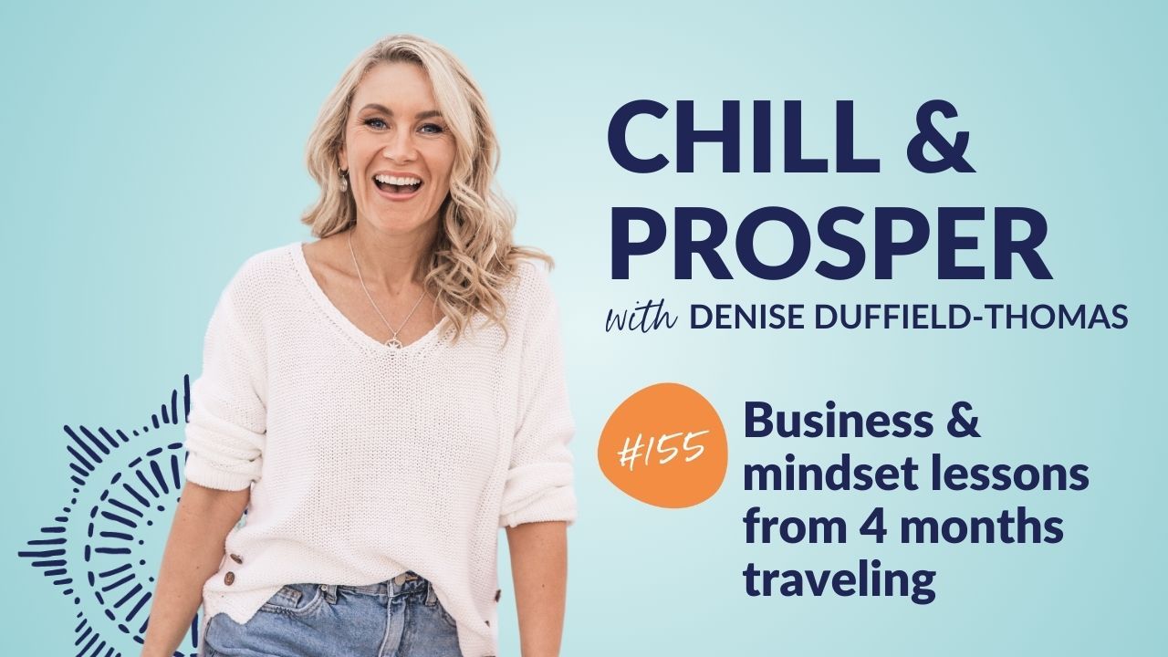 Business & mindset lessons from 4 months traveling  