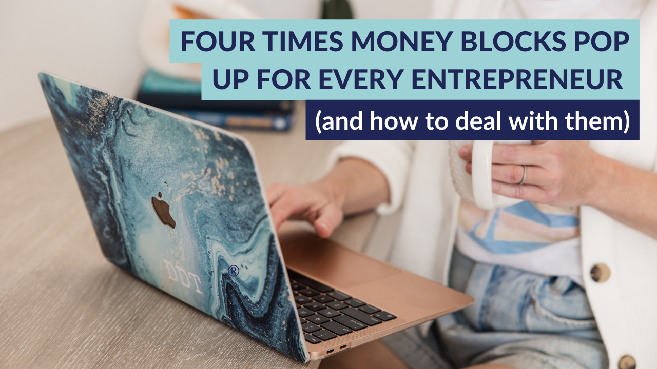 Entrepreneurial money blocks and how to bust through them