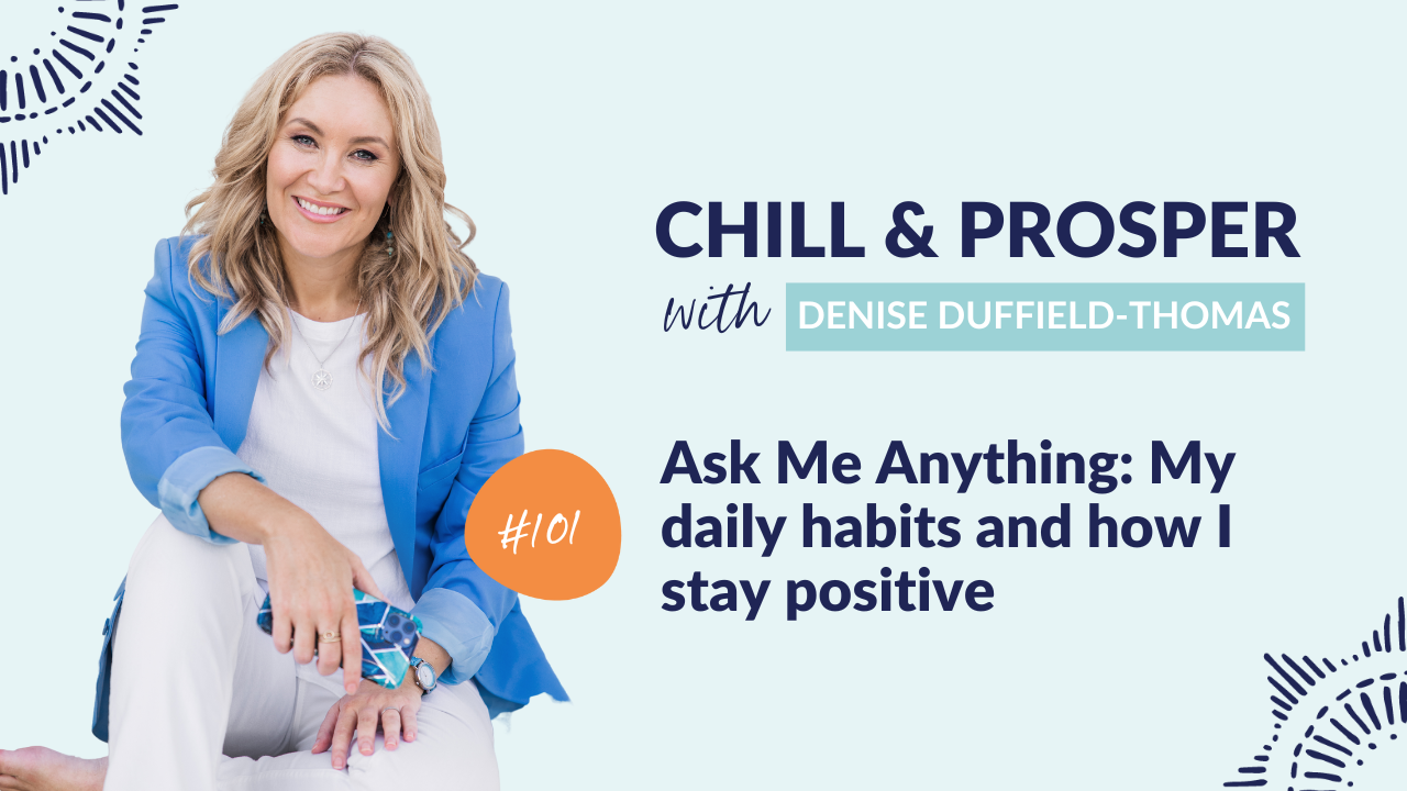 Ask Me Anything: My daily habits and how I stay positive
