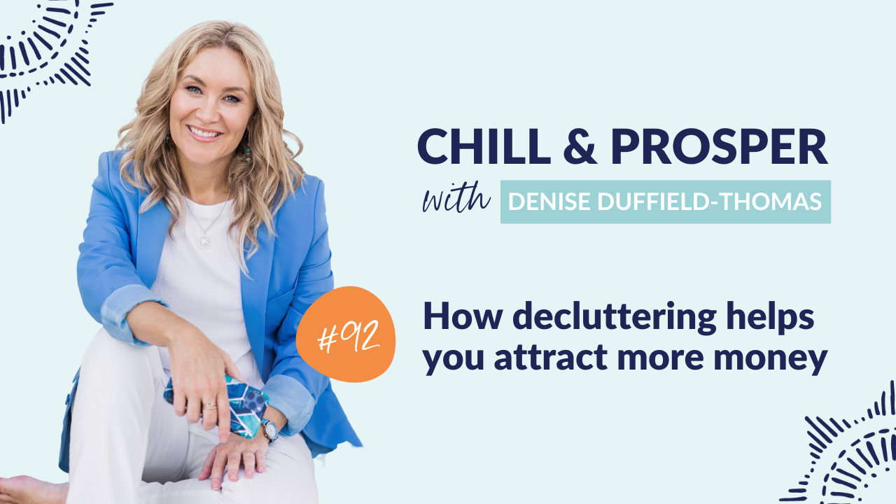 How decluttering helps you attract more money