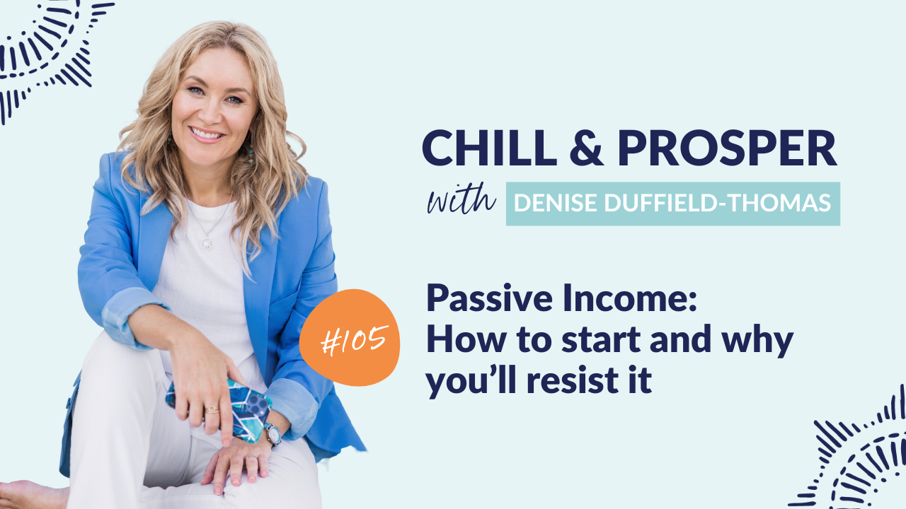 Passive Income: How to start and why you’ll resist it